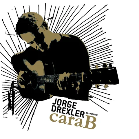 Sleeve of Cara B by Jorge Drexler