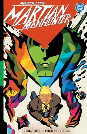 Cover of Absolute Martian Manhunter by Camp & Rodríguez