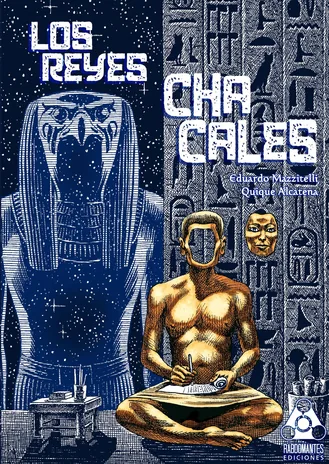 Cover of Los Reyes Chacales by Mazzitelli & Alcatena